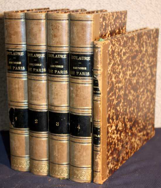 SERIE DE 4 TOMES DE L'HISTOIRE DE PARIS PAR J.-A. DULAURE, PARIS, 1839, AU BUREAU DES PUBLICATIONS ILLUSTREES PLUS 1 ATLAS HISTOIRE DE PARIS, PARIS,1859, FURNE ET CIE LIBRAIRES-EDITEURS.